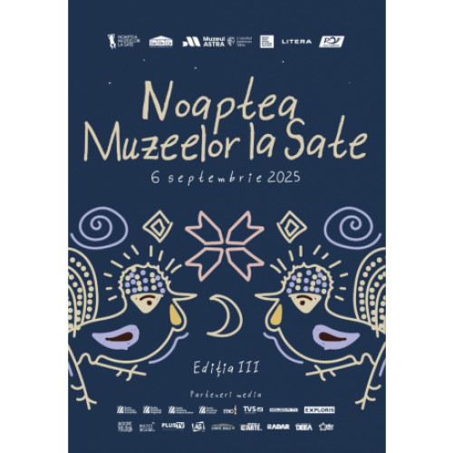 A treia ediție a „Nopții Muzeelor la Sate” reunește peste 140 de obiective