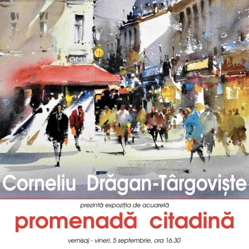 Expoziţia de acuarelă Promenadă citadină, la Muzeul de Artă din Târgoviște