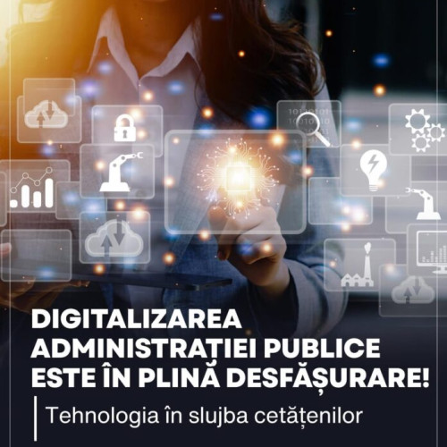 Administrația publică intră într-o nouă etapă de digitalizare