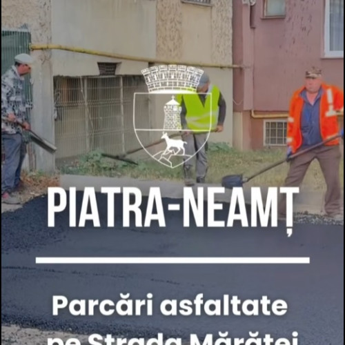 Parcările din Mărăței asfaltate, anunță primarul Niță