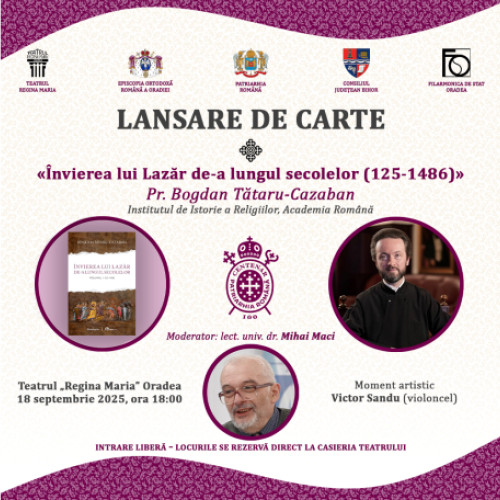 Lansarea volumului părintelui Bogdan Tătaru-Cazaban la Oradea