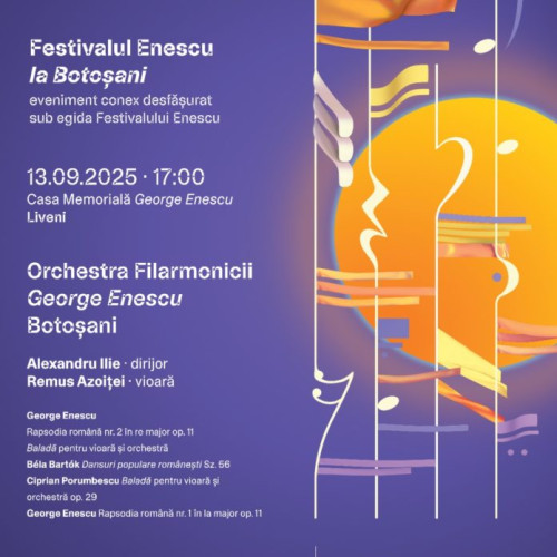 Concert la Casa Memorială George Enescu din Liveni, în Festivalul Enescu