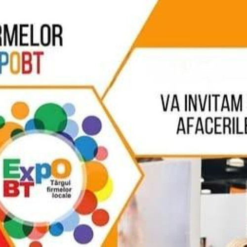 ExpoBT deschide Târgul Firmelor Locale la Botoșani cu 70 de firme