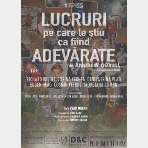 Teatrul Regina Maria anunță premiera piesei „Lucruri pe care le știu ca fiind adevărate”