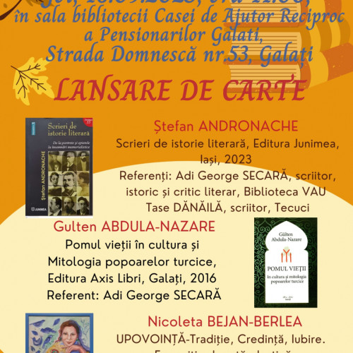 Salonul Cultural „Armonii de toamnă” va prezenta două volume și o expoziție în Galați
