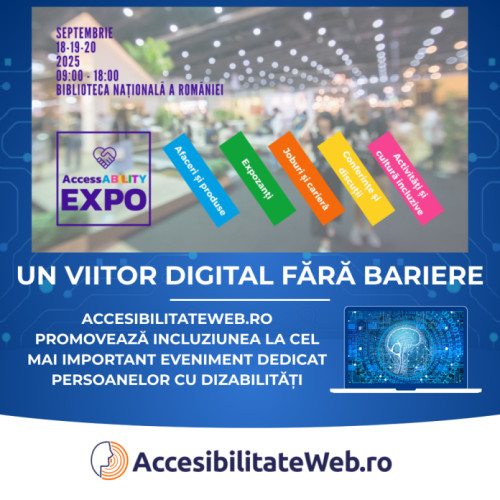 AccesibilitateWeb.ro participă la AccessABILITY Expo pentru un internet mai incluziv