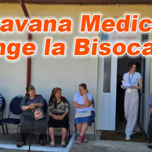 Caravana „Sănătate pentru Buzău” ajunge sâmbătă în comuna Bisoca