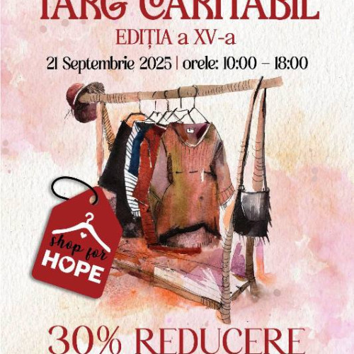 Târgul caritabil Hope and Love for LIFE revine la Focșani pe 21 septembrie