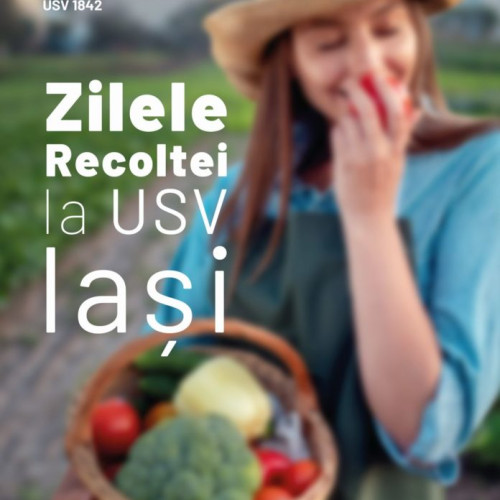 Zilele Recoltei la USV Iași reunește peste 90 de producători din Moldova