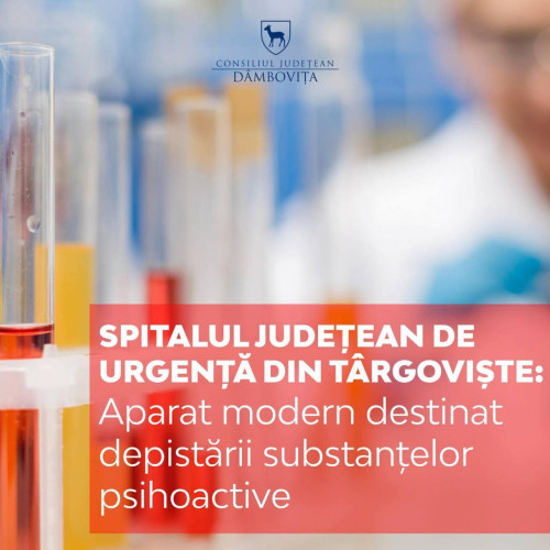 Spitalul Județean Târgoviște achiziționează aparat de toxicologie de ultimă generație