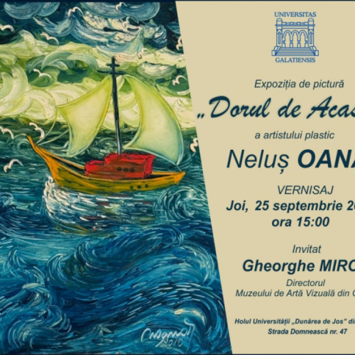 Expoziția "Dorul de Acasă" a pictorului Neluș Oană va fi vernisată la Galați