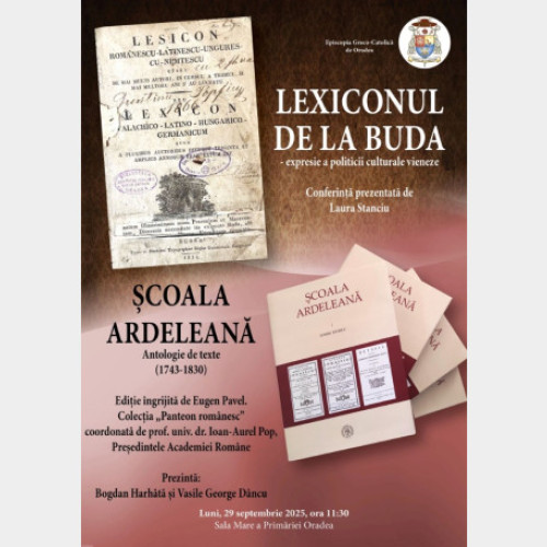Conferință la Oradea despre Lexiconul de la Buda, la 200 de ani de la apariție