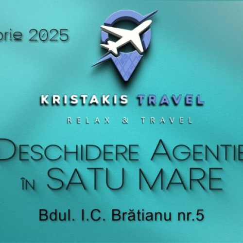 Agenția Kristakis Travel își lansează sediu nou în Satu Mare din octombrie 2025