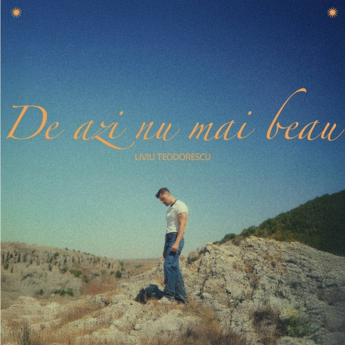 Liviu Teodorescu lansează piesa „De azi nu mai beau” dedicată iubirii și fericirii