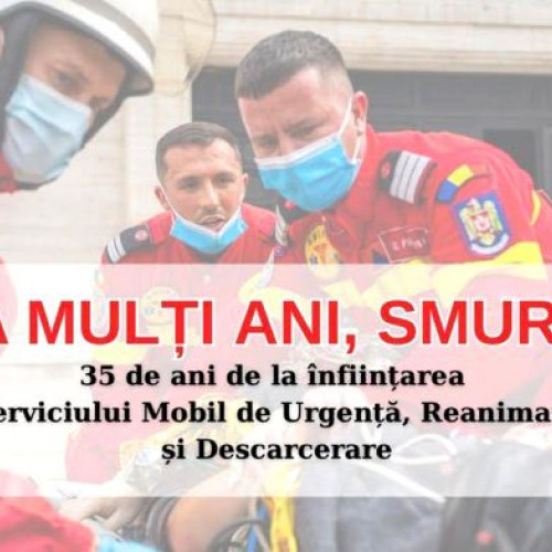 SMURD a împlinit 35 de ani de activitate dedicată salvării vieților
