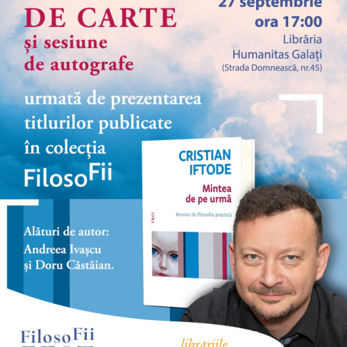Lansare de carte cu Cristian Iftode, la librăria Humanitas din Galați