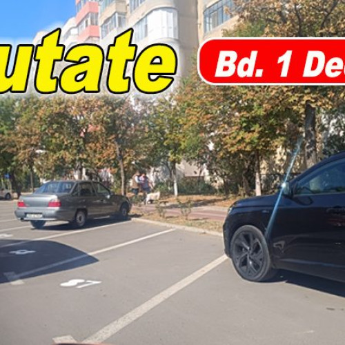 Locurile de parcare de pe Bd. 1 Decembrie vor deveni rezidențiale după ora 16:30