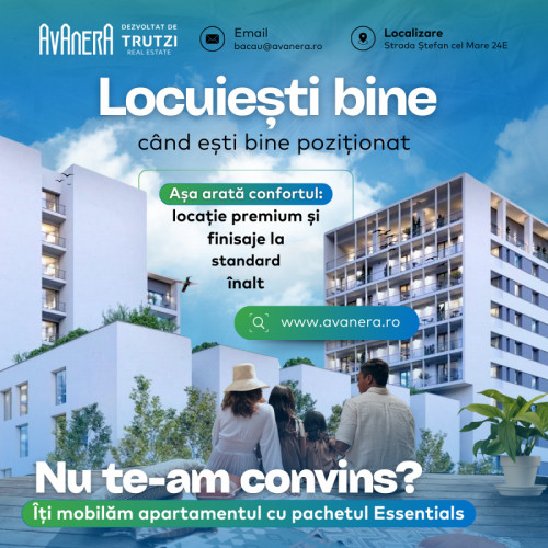 Avanera, proiect imobiliar care redefineste standardele de locuit in Bacau