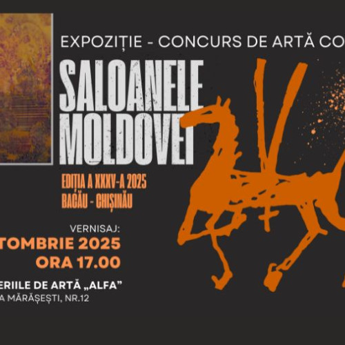 Vernisajul ediției a 35-a a expoziției „Saloanele Moldovei” va avea loc la Bacău