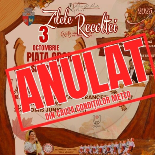 Spectacolul de la Zilele Recoltei din Focșani, anulat din cauza vremii nefavorabile