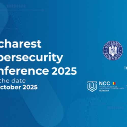 Conferința de Securitate Cibernetică București 2025 va avea loc între 6 și 9 octombrie