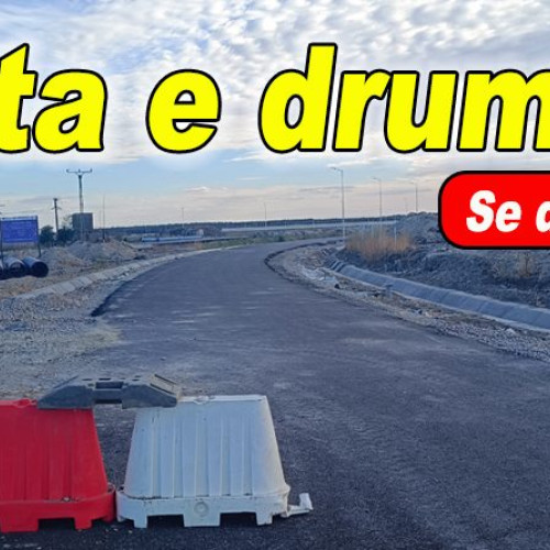 Se deschide autostrada de la Buzău spre București între 13 și 17 octombrie