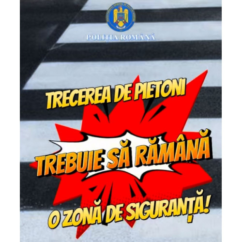 Polițiștii din Piatra-Neamț intensifică acțiunile pentru siguranța pietonilor