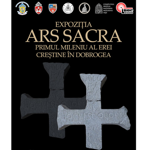 Expoziție dedicată răspândirii creștinismului timpuriu în Dobrogea, la Iași