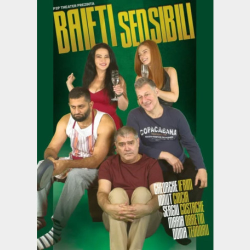 Comedia „Băieți sensibili” va fi jucată la Casa de Cultură a Sindicatelor Oradea