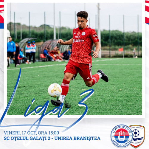 Oțelul II și Unirea Braniștea se întâlnesc în etapa a noua a Ligii a III-a