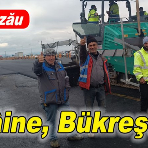 Se deschide breteaua spre A7 și București în nodul Buzău Vest, cu lucrări de ultim moment