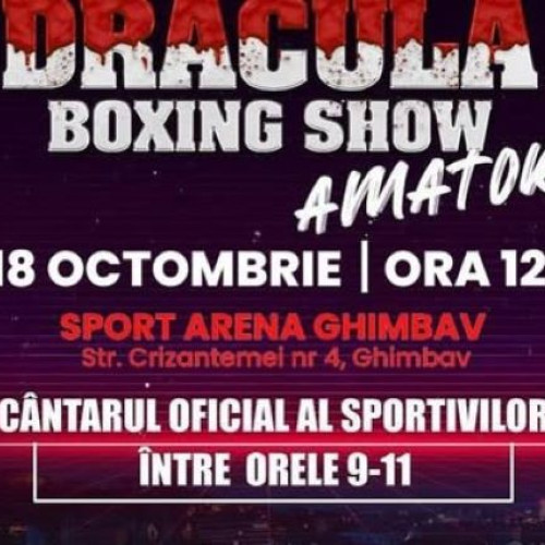 Dracula Boxing Show Amatori revine cu o nouă ediție la Ghimbav pe 18 octombrie