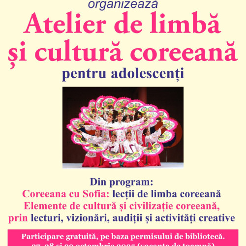Atelier de limbă și cultură coreeană pentru adolescenți la Biblioteca Județeană Neamț