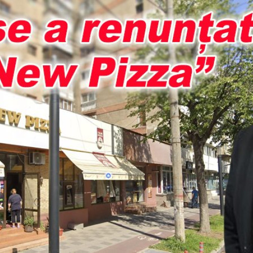 Restaurantul New Pizza din Unirii Sud și-a închis porțile definitiv