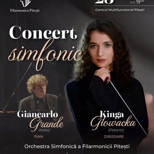 Filarmonica Pitești propune un concert de excepție cu dirijoarea Kinga Głowacka și pianistul Giancarlo Grande