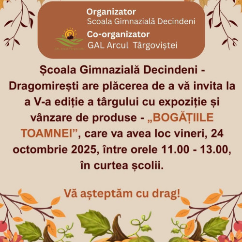 Târgul „Bogățiile Toamnei” animă curtea școlii Decindeni vineri