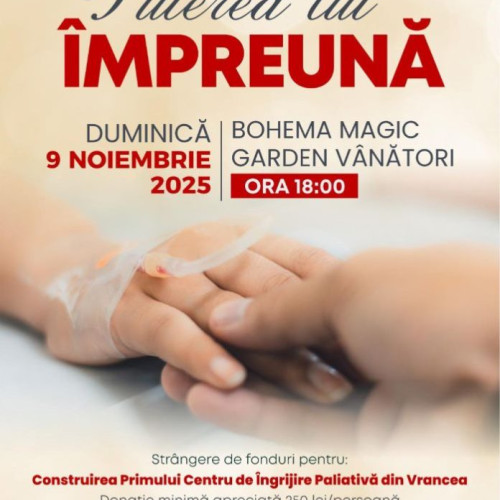 Vrancenii sunt invitați la un eveniment caritabil dedicat construirii unui centru de îngrijiri paliative