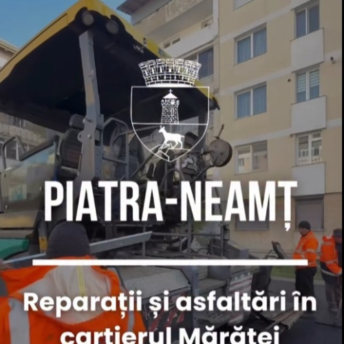 Străzile Biruinţei şi Progresului din Piatra Neamţ vor fi asfaltate zilele acestea
