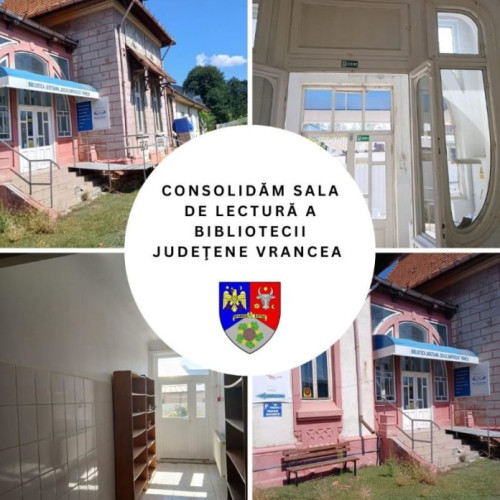 Au început lucrările de consolidare a sălii de lectură a Bibliotecii Județene Vrancea