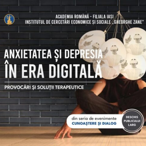 Conferință la Iași despre anxietate și depresie în era tehnologiei digitale