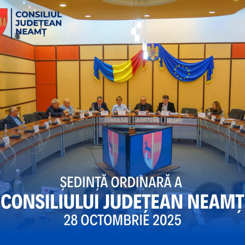 Ședință cu prezență fizică la Consiliul Județean Neamț în 28 octombrie