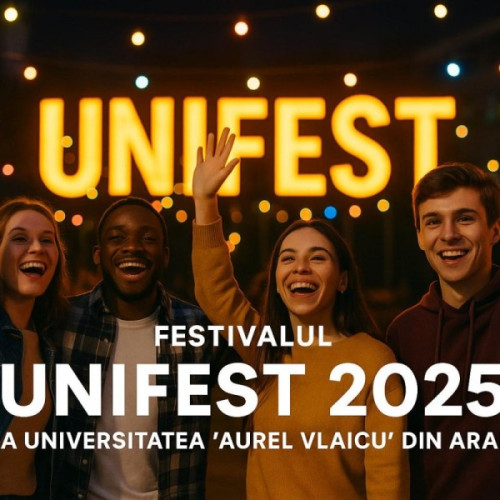 Festivalul UNIFEST 2025 a început la Universitatea „Aurel Vlaicu” din Arad