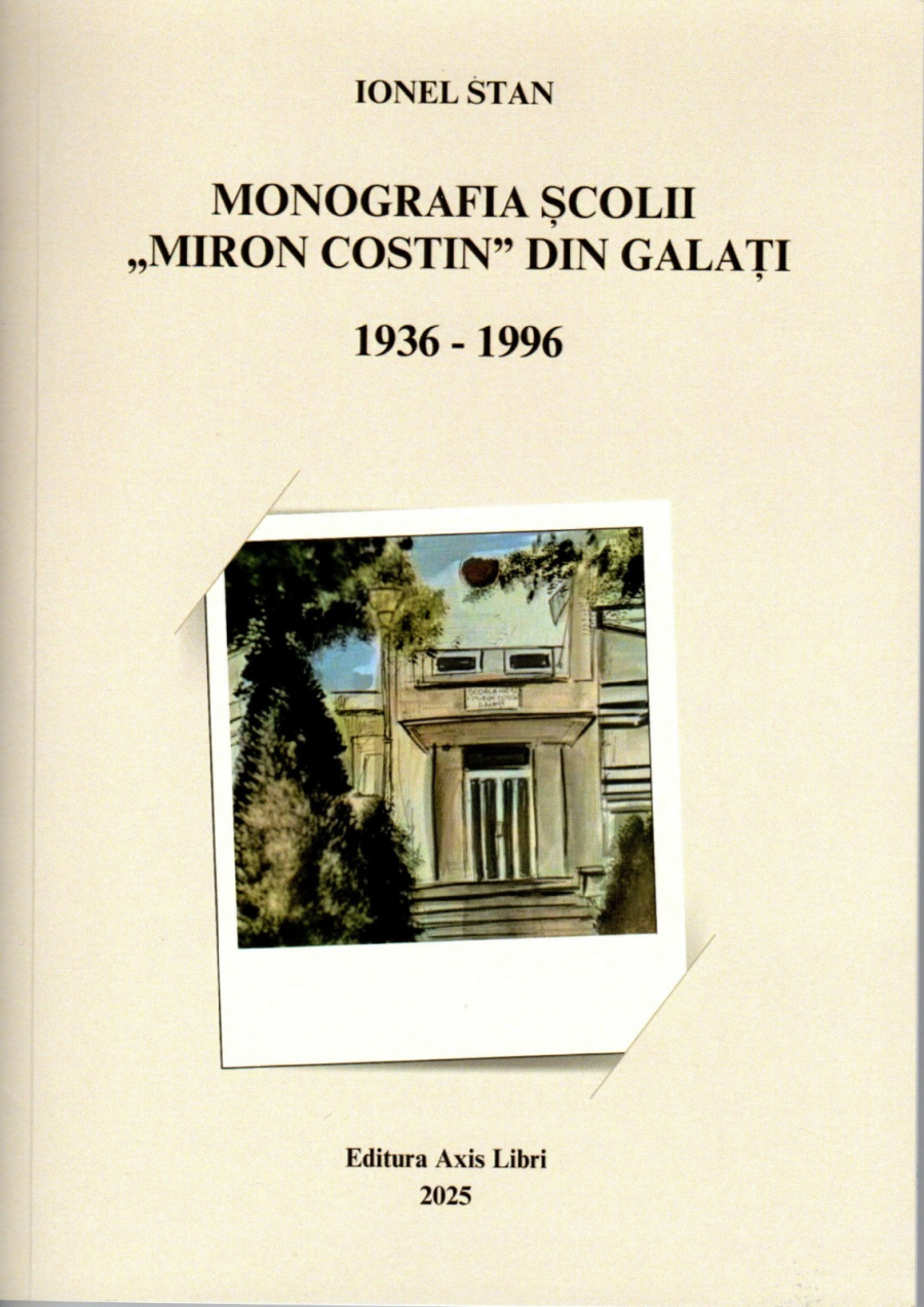 Ionel Stan aduce lumină asupra istoriei școlii Miron Costin din Galați