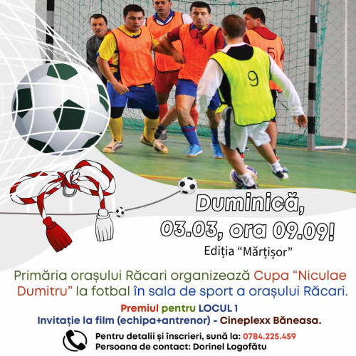 Duminică, la Răcari: Ediția de Mărțișor a Cupei „Niculae Dumitru” la fotbal se va desfășura în sala de sport publică, din oraș. Inscrierile sunt deschise, iar locurile se ocupă rapid. Află detalii și înscrie-te: 0784.225.459