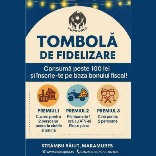 Popas Pop din Maramureș organizează tombolă cu premii pentru oaspeții fideli