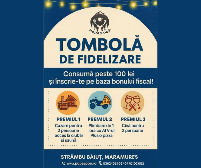 Popas Pop din Maramureș organizează tombolă cu premii pentru oaspeții fideli
