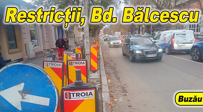 Începe reabilitarea Bulevardului Nicolae Bălcescu din Buzău, cu restricții temporare