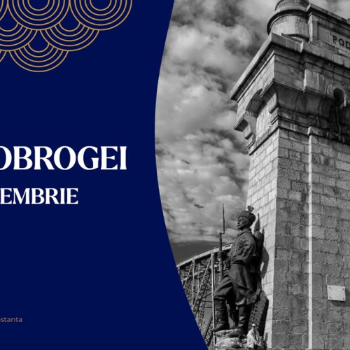 Ziua Dobrogei subliniază importanța unității și dezvoltării regionale