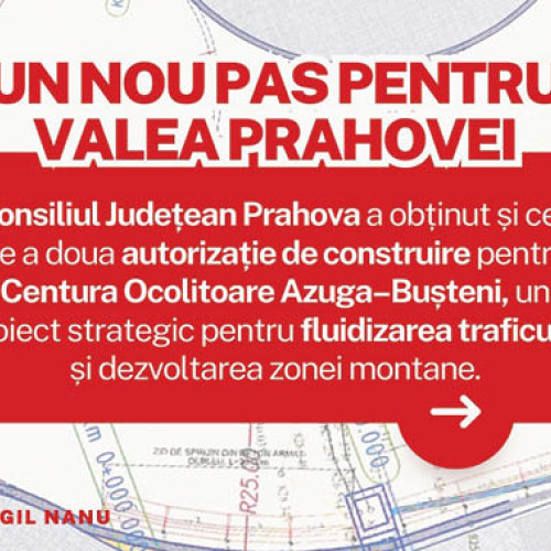 A fost emisă și a doua autorizație de construire pentru centura Azuga-Bușteni