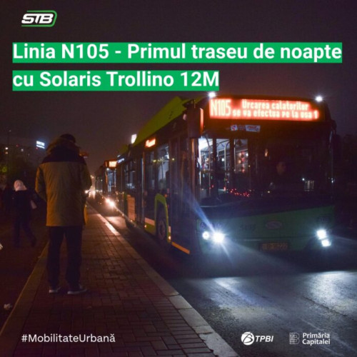 Traseul de noapte N105 din București va fi deservit de troleibuze Solaris